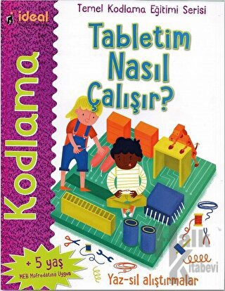 Tabletim Nasıl Çalışır? - Temel Kodlama Eğitimi Serisi