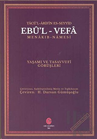 Tacü’l Arifin Es-Seyyid Ebu’l-Vefa Menakıb-Namesi