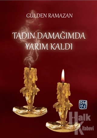 Tadın Damağımda Yarım Kaldı