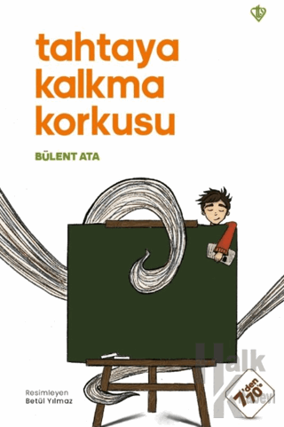 Tahtaya Kalkma Korkusu - Halkkitabevi