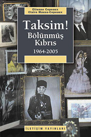 Taksim! Bölünmüş Kıbrıs