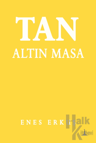 Tan: Altın Masa