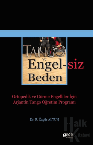 Tango ve Engelsiz Beden