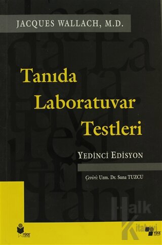 Tanıda Laboratuvar Testleri - Yedinci Edisyon