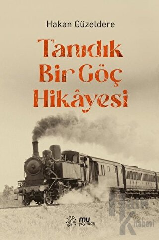 Tanıdık Bir Göç Hikayesi - Halkkitabevi