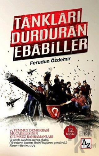 Tankları Durduran Ebabiller