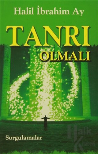 Tanrı Olmalı