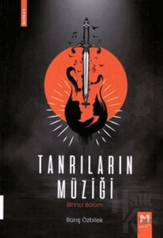 Tanrıların Müziği - Birinci Bölüm