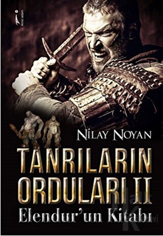 Tanrıların Orduları - 2 : Elendur’un Kitabı