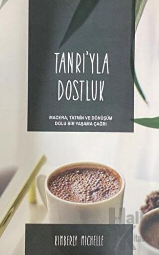 Tanrıyla Dostluk - Halkkitabevi