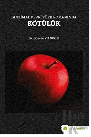 Tanzimat Devri Türk Romanında Kötülük - Halkkitabevi