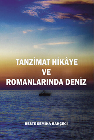 Tanzimat Hikaye ve Romanlarında Deniz