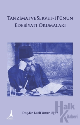 Tanzimat ve Servet-i Fünun Edebiyatı Okumaları - Halkkitabevi