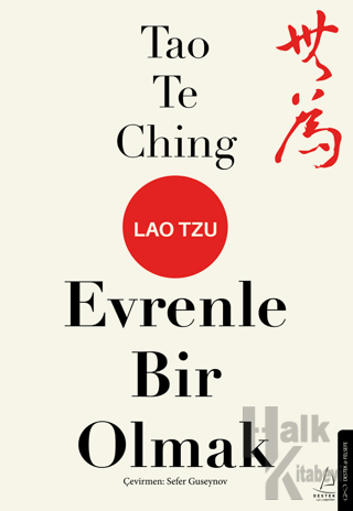 Tao Te Ching Evrenle Bir Olmak