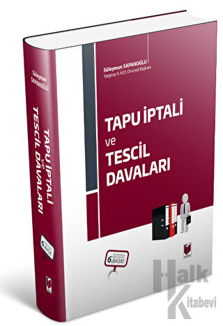 Tapu İptali ve Tescil Davaları (Ciltli)