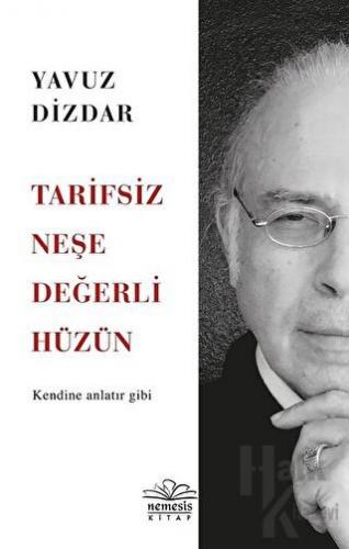 Tarifsiz Neşe Değerli Hüzün - Halkkitabevi