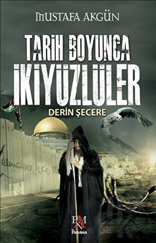 Tarih Boyunca İkiyüzlüler