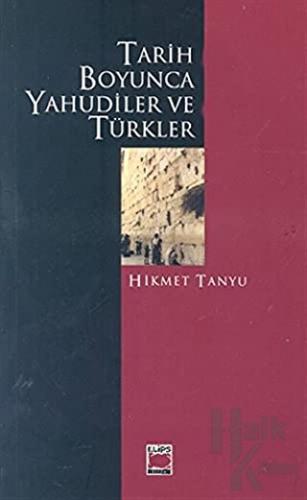 Tarih Boyunca Yahudiler ve Türkler 1-2 (Takım)