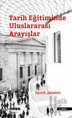 Tarih Eğitiminde Uluslararası Arayışlar