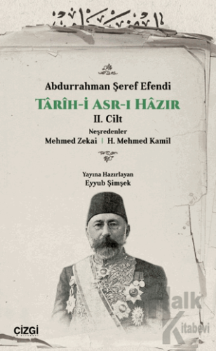 Tarih-i Asr-ı Hazır 2. Cilt - Halkkitabevi