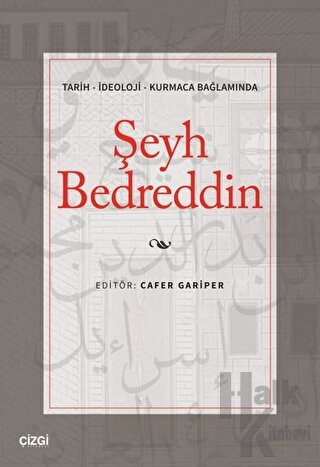 Tarih - İdeoloji - Kurmaca Bağlamında Şeyh Bedreddin - Halkkitabevi