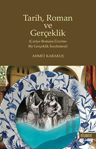 Tarih Roman ve Gerçeklik