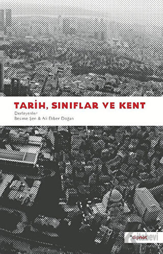 Tarih, Sınıflar ve Kent