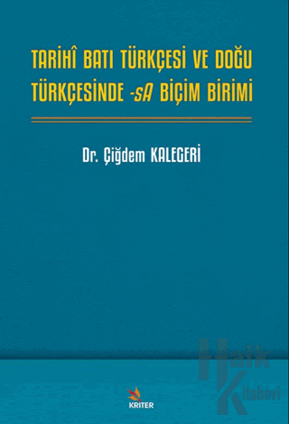 Tarihî Batı Türkçesi ve Doğu Türkçesinde -sA Biçim Birimi