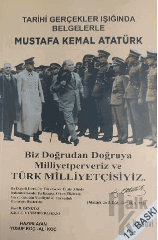 Tarihi Gerçekler Işığında Mustafa Kemal Atatürk