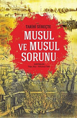 Tarihi Süreçte Musul ve Musul Sorunu