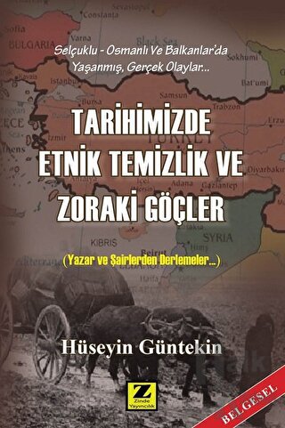 Tarihimizde Etnik Temizlik ve Zoraki Göçler