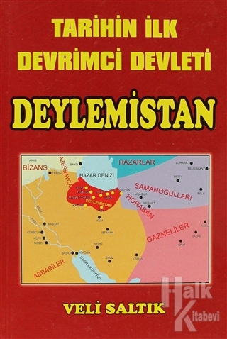 Tarihin İlk Devrimci Devleti: Deylemistan - Halkkitabevi