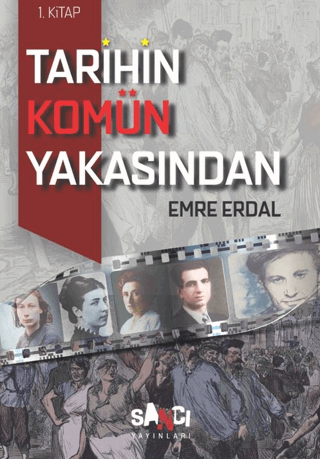 Tarihin Komün Yakasından - 1