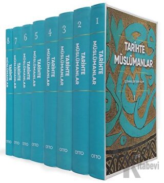 Tarihte Müslümanlar (8 Cilt Takım) (Ciltli)