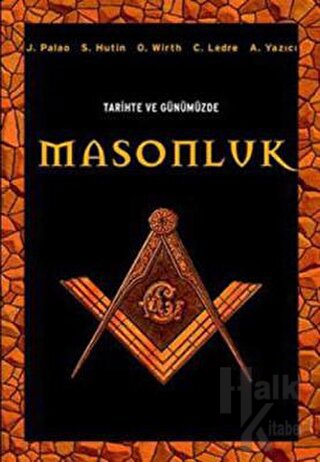 Tarihte ve Günümüzde Masonluk