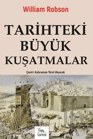 Tarihteki Büyük Kuşatmalar - Halkkitabevi