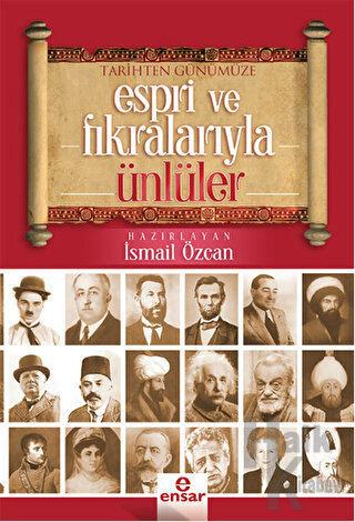 Tarihten Günümüze Espri ve Fıkralarıyla Ünlüler