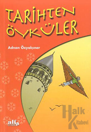 Tarihten Öyküler