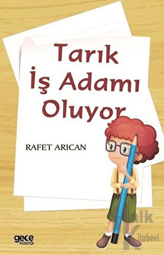 Tarık İş Adamı Oluyor - Halkkitabevi