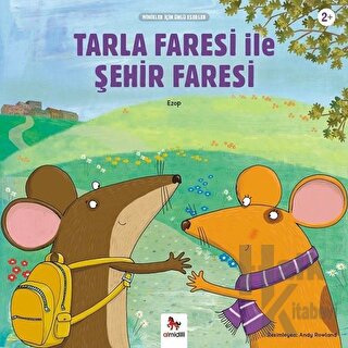 Tarla Faresi ile Şehir Faresi - Minikler İçin Ünlü Eserler