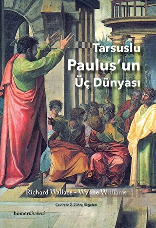 Tarsuslu Paulus’un Üç Dünyası