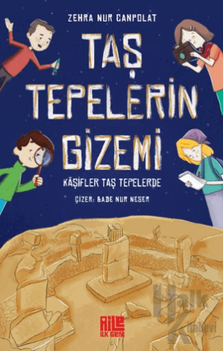 Taş Tepelerin Gizemi - Kaşifler Taş Tepelerde - Halkkitabevi