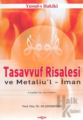 Tasavvuf Risalesi ve Metaliu’l İman İnceleme ve Metin