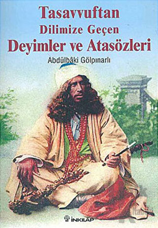 Tasavvuftan Dilimize Geçen Deyimler ve Atasözleri