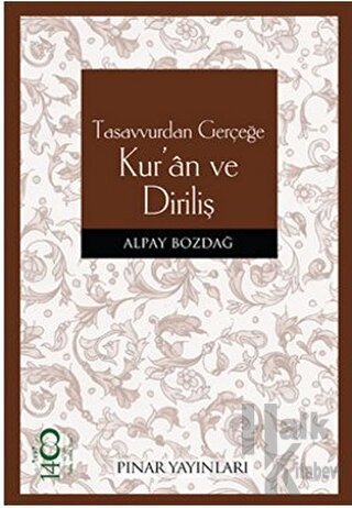 Tasavvurdan Gerçeğe Kur’an ve Diriliş - Halkkitabevi