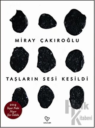 Taşların Sesi Kesildi