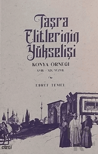 Taşra Elitlerinin Yükselişi