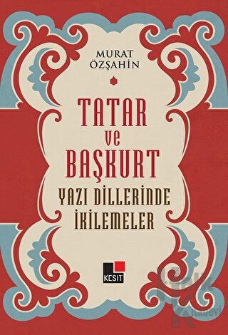 Tatar ve Başkurt Yazı Dillerinde İkilemeler