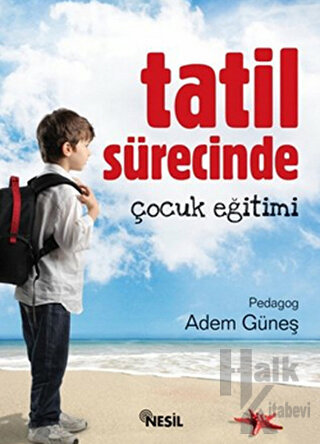 Tatil Sürecinde Çocuk Eğitimi