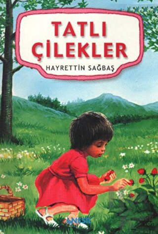 Tatlı Çilekler - Halkkitabevi